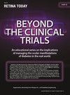 Retina Today - Beyond the Clinical Trials